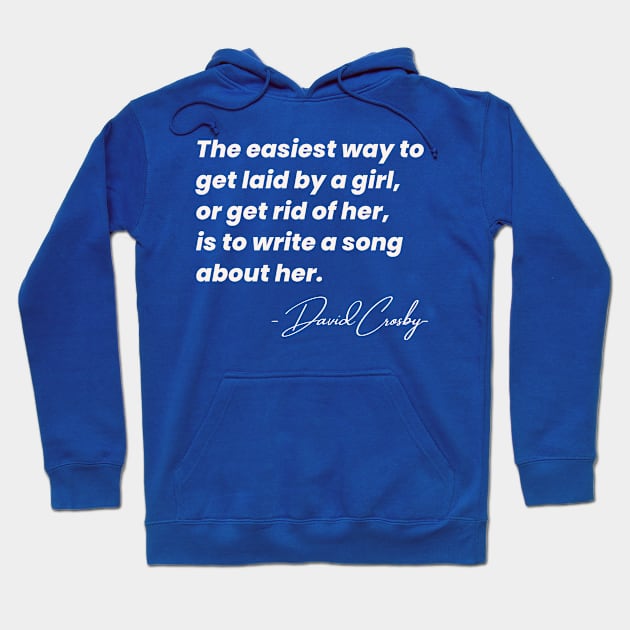 David Crosby Quotes Hoodie by M.Y